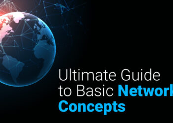 Ultimate Guide to Basic Networking Concepts
