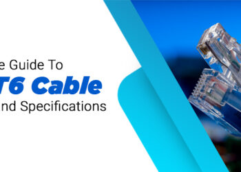 Ultimate Guide to Cat6 cable Types and Specification