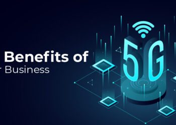 How Businesses Will Benefit from 5G Technology