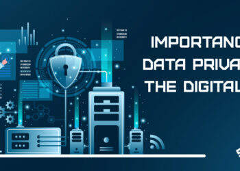 Importance of Data Privacy in the Digital Era