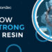 How Strong Is Resin