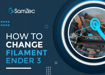 How To Change Filament Ender 3