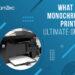 What Is A Monochrome Printer