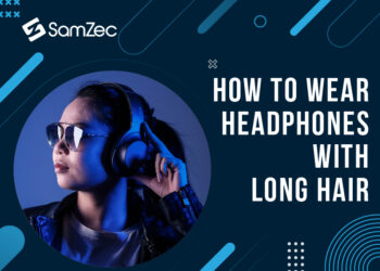 How to wear headphones with long hair
