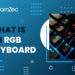 What is an RGB Keyboard