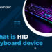 What is hid keyboard device