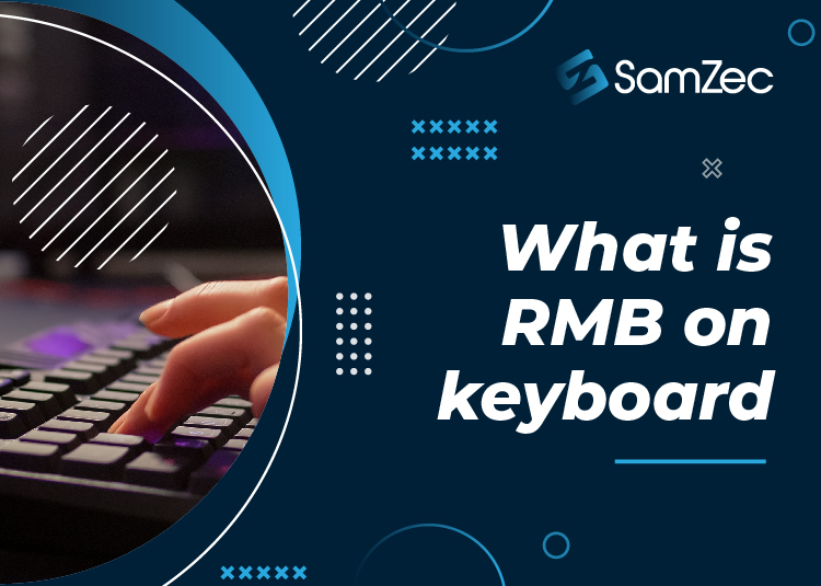 What is RMB on keyboard - Ultimate Guide - Samzec