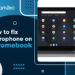 How to fix microphone on chromebook