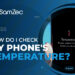 How do I Check my Phone's Temperature?