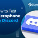 How to Test Microphone on Discord