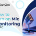 mic-monitoring