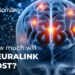 How Much Will Neuralink Cost