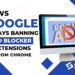 Google Delays Banning AdBlocker Extensions from Chrome