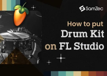 How To Put A Drum Kit In FL Studio