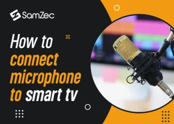How To Connect A Microphone To Smart TV