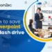 How To Save PowerPoint To Flash Drive