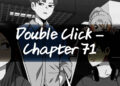 Double Click – Chapter 71