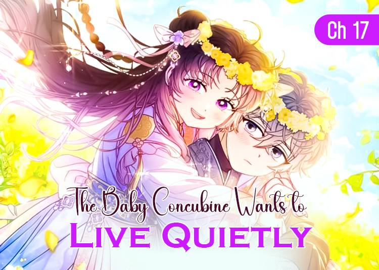 The Baby Concubine Wants to Live Quietly Ch 17 feture image