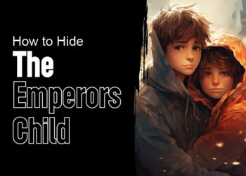 How to Hide the Emperors child – Narrative