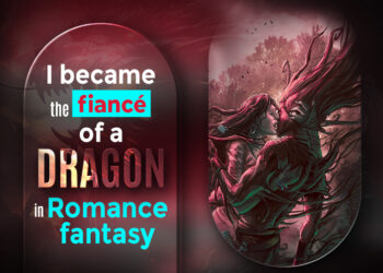 I Became The Fiance Of A Dragon In Romance Fantasy