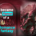 I Became The Fiance Of A Dragon In Romance Fantasy